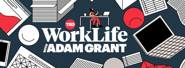 WorkLife with Adam Grant Podcast